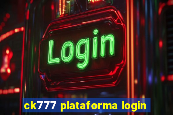 ck777 plataforma login